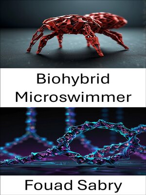 cover image of Biohybrid Microswimmer